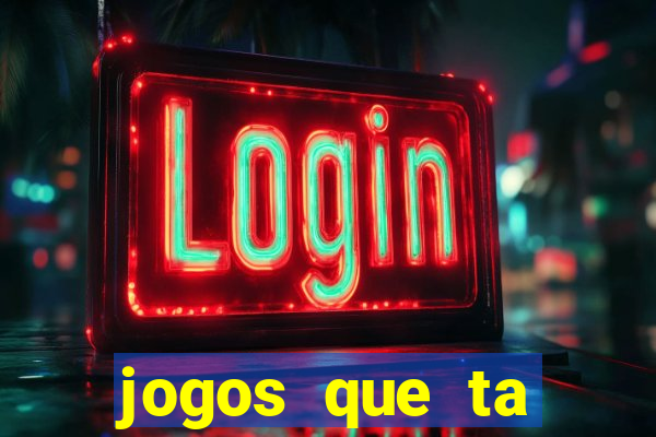 jogos que ta pagando dinheiro